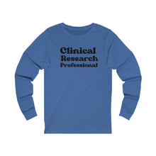Load image into Gallery viewer, Clinical Research Professional long sleeve