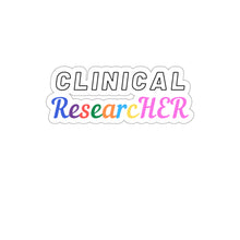Load image into Gallery viewer, Clinical ResearcHER stickers