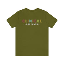 Load image into Gallery viewer, Clinical Research Shirt