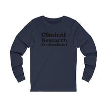 Load image into Gallery viewer, Clinical Research Professional long sleeve