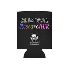 Load image into Gallery viewer, Clinical ResearcHER Can Cooler
