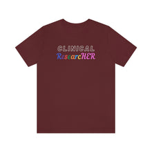 Load image into Gallery viewer, Clinical ResearcHER Tshirt
