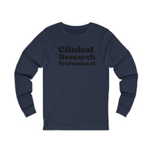 Load image into Gallery viewer, Clinical Research Professional long sleeve
